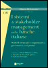 I sistemi di stakeholder management nelle banche Italiane